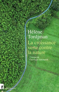 La croissance verte contre la nature