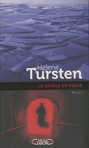 Helene Tursten - Le Diable de verre.