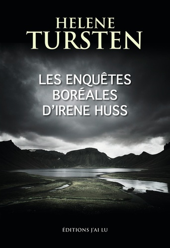 Helene Tursten - Les enquêtes boréales d'Irene Huss - Un torse dans les rochers ; Le diable de verre.