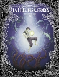 Hélène V. - La Fille des cendres - tome 3 - La Colère de Cybèle.