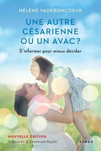 Une autre césarienne ou un AVAC ?