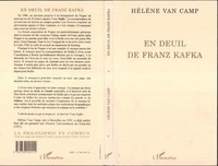 Hélène Van Camp - En deuil de Franz Kafka.