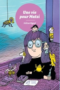 Hélène Vignal - Une vie pour Matzi.