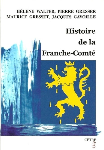 Hélène Walter - Histoire de la Franche-Comté.