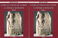 Vivre en Franche-Comté à l'époque romaine