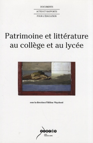 Hélène Waysbord - Patrimoine et littérature au collège et au lycée.