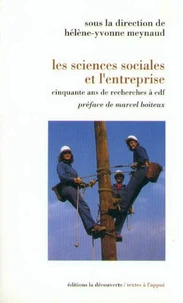 LES SCIENCES SOCIALES ET L'ENTREPRISE. Cinquante ans de recherche à EDF