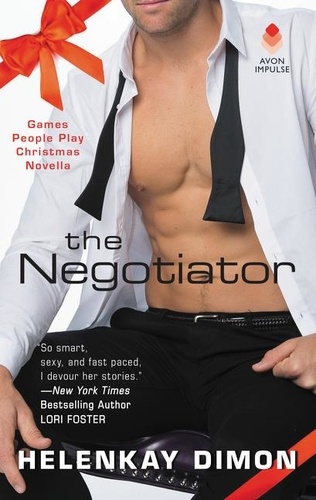 HelenKay Dimon - The Negotiator - A Games People Play Christmas Novella.