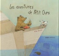 Les aventures de Petit Ours