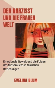 Der Narzisst und die Frauenwelt