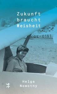 Zukunft braucht Weisheit