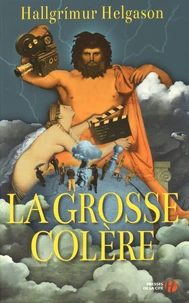 La grosse colère