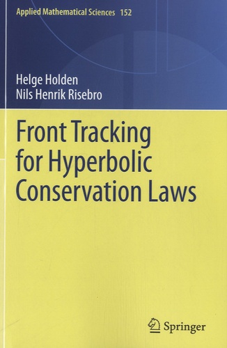 Helge Holden et Nils Henrik Risebro - Front Tracking for Hyperbolic Conservation Laws.