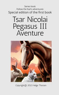 Tsar Nicolai Pegasus III Aventure Special Edition
