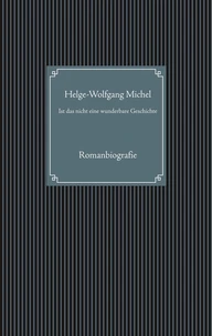 Ist das nicht eine wunderbare Geschichte