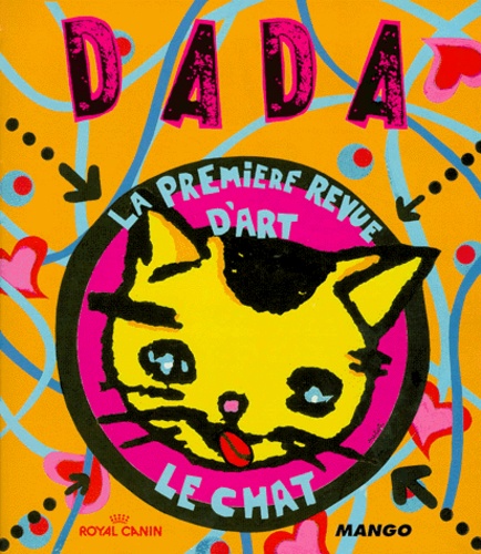 Héliane Bernard et  Collectif - Dada N°55 Avril 1999 : Le Chat.