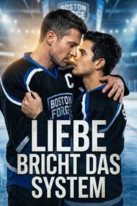 Liebe bricht das System