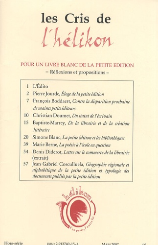 Christian Doumet - Les Cris de l'hélikon Hors-série : Pour un livre blanc de la petite édition - Réflexions et propositions.