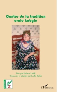 Helima Laâdj - Contes de la tradition orale kabyle.