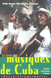 Helio-Orovio Diaz et Olivier Cossard - Musiques De Cuba.