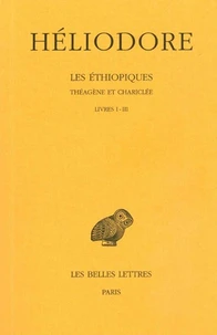 Les Ethiopiques : Théagène et Chariclée