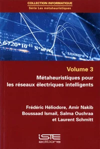 Métaheuristiques pour les réseaux électriques intelligents