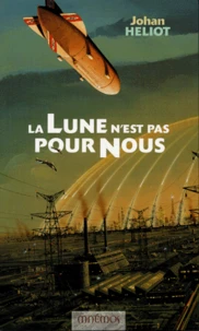 La Lune n'est pas pour Nous