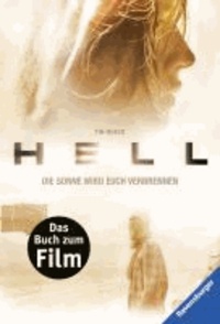 Hell - Das Buch zum Film - Die Sonne wird euch verbrennen.