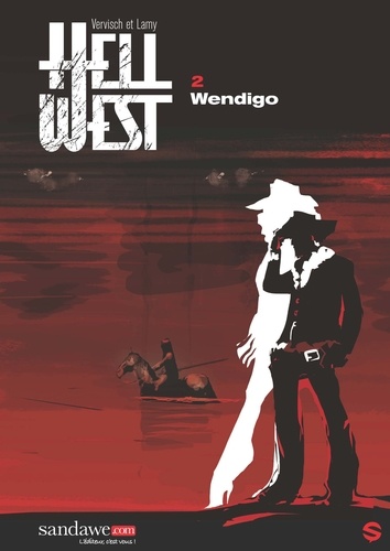 Hell West T02. Wendigo