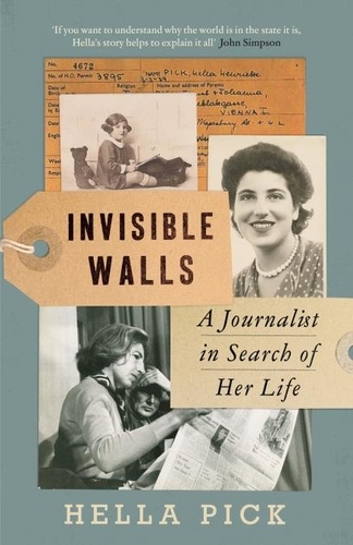 Invisible Walls. A Journalist in Search of Her Life
