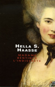 Hella-S Haasse - Madme Bentick, l'indiscrète.