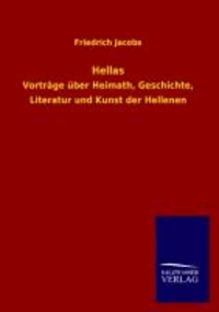 Hellas - Vorträge über Heimath, Geschichte, Literatur und Kunst der Hellenen.