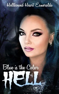 Blue is the Color of Hell