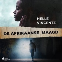 Helle Vincentz et Marijke Beversluis - De Afrikaanse maagd.