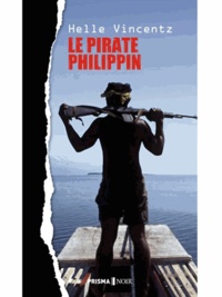 Helle Vincentz - Le pirate philippin.
