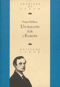 Un balcon sur l'europe : choix de textes critiques