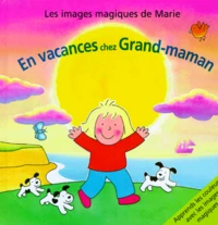 En Vacances Chez Grand-Maman