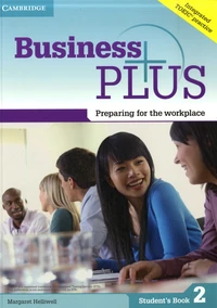 Business Plus: Preparing for the Workplace