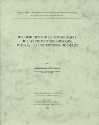 Recherches sur le vocabulaire de l'architecture grecque d'après les inscriptions de Délos