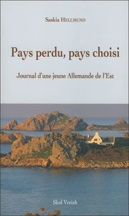Pays perdu, pays choisi