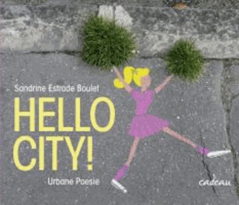 Hello City! - Urbane Poesie.