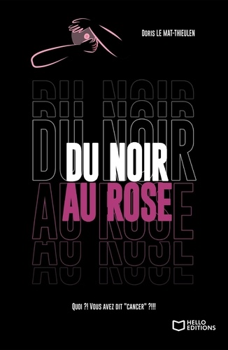Doris Le Mat-Thieulen - Du noir au rose.