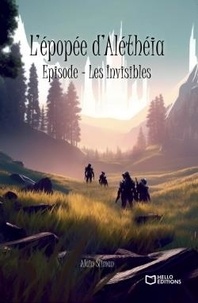 Alain Sliman - L'épopée d'Aléthéia - Episode - Les Invisibles.