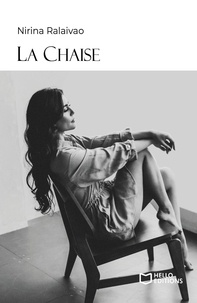 Nirina Ralaivao - La Chaise .