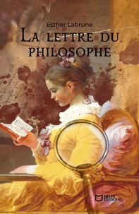 Esther Labrune - La lettre du philosophe.