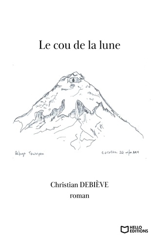 Christian Debiève - Le cou de la lune.
