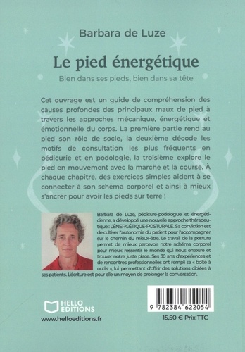 Le pied énergétique. Bien dans ses pieds, bien dans sa tête