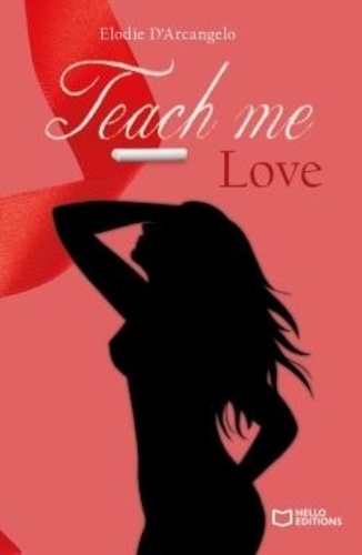 Elodie D'arcangelo - Teach me love.