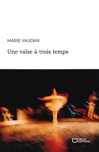 Marie Vaudan - Une valse à trois temps.
