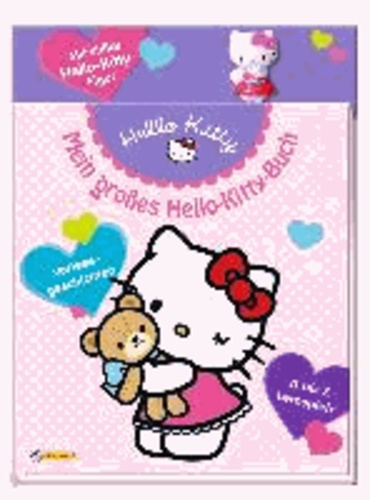 Hello Kitty: Mein großes Hello-Kitty-Buch - Mit süßer Hello-Kitty-Spielfigur.